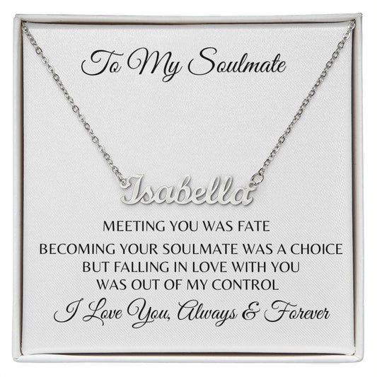 To My Soulmate | Personalized Name Necklace
